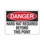 Danger Hard Hat Required Beyond This Point Sign